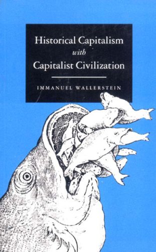 Historical Capitalism With Capitalist CivilizationImmanuel Wallerstein