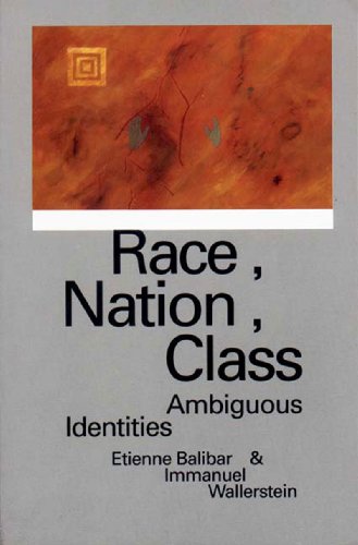 Race, Nation, Class: Ambiguous Identities (with Etienne Balibar)Immanuel Wallerstein